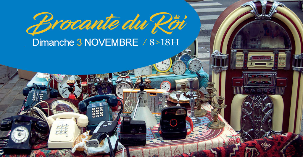 Brocante du Roi Novembre 2019