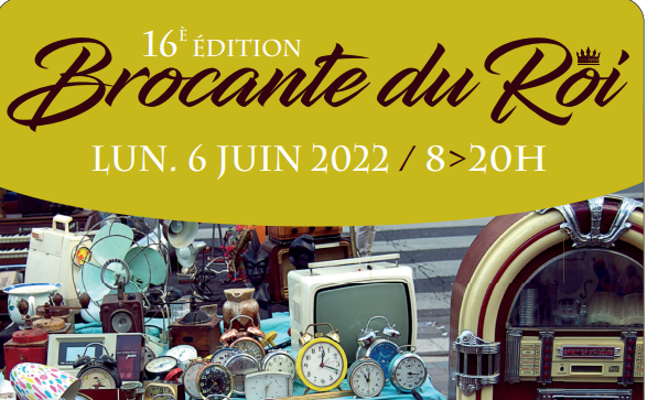 Brocante du Roi 6 Juin 2022 Lunéville